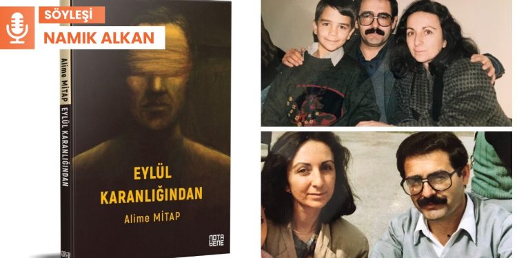 Alime Mitap: 12 Eylül karanlığı sürüyor