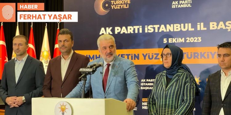 AK Parti İl Başkanı Kabaktepe: Akşener’in dediği gibi olursa İstanbul’da tablonun nasıl olacağı ortada