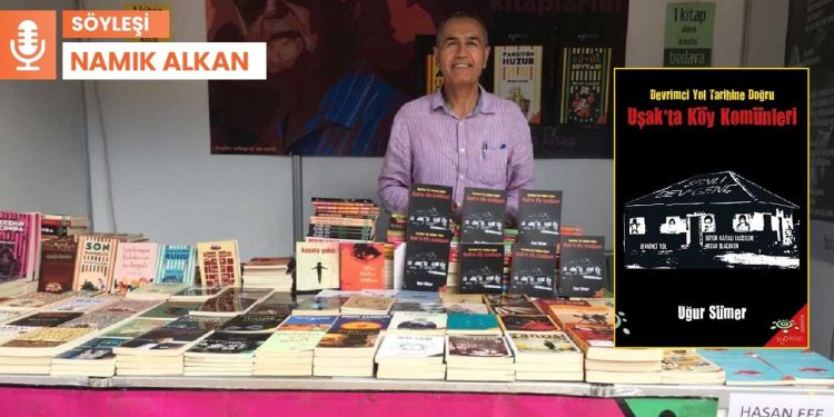 Dev-Yol tarihinde ‘Uşak’ta köy komünleri’: Geleceğin nüveleriydi